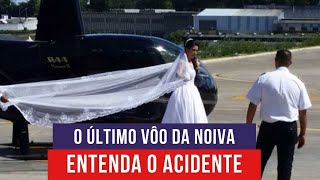 O que causou a queda do helicóptero da noiva  Ep 035 [upl. by Jauch459]