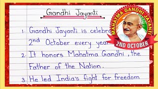 10 lines on Gandhi Jayanti in english  Gandhi Jayanti essay in english  Essay on Gandhi Jayanti [upl. by Calle]