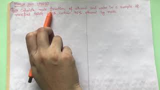 Calculate mole fraction of ethanol and water in a sample of rectified spirit contains 95 ethanol [upl. by Harret]