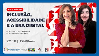 Inclusão Acessibilidade e a Era Digital [upl. by Lucho]