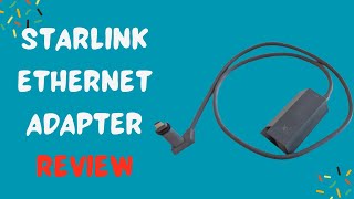 Starlink Ethernet Adapter Satellite Internet V2 for Rectangle Dish Review [upl. by Zantos873]