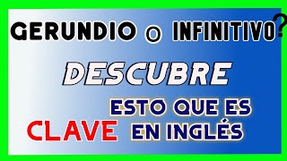 ¡DESCUBRE EL TRUCO Diferencias Clave entre Gerundio e Infinitivo [upl. by Nagel]