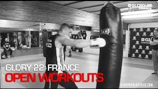 GLORY 22 France  Open Workouts [upl. by Anahc282]