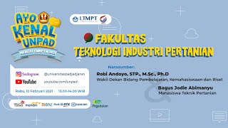 Sosialisasi SNMPTN Unpad 2021 Fakultas Teknologi Industri Pertanian [upl. by Airdnaxila]