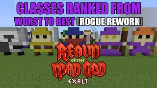 Realm of the Mad God Exalt Classes Ranked From Worst to Best Rogue Rework [upl. by Siramaj]