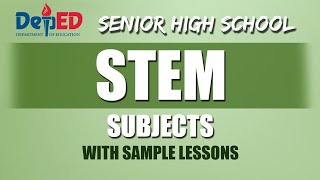 STEM Subjects for Grade 11 and Grade 12  Complete List of STEM Specialized Subjects  DepEd Guide [upl. by Joanne]