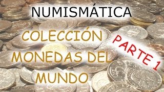 Colección de Monedas del Mundo Parte12  Numismática [upl. by Jemina]