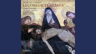 F Couperin Leçons de ténèbres Leçon I Incipit lamentatio Jeremiae Prophetae [upl. by Scharaga]