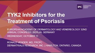 TYK2 Inhibitors for the Treatment of Psoriasis  Ronald Vender MD FRCPC  Canada [upl. by Osterhus499]