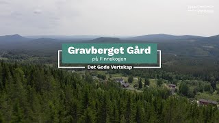 Det Gode Vertskap  Gravberget Gård i Finnskogen [upl. by Nitsoj]