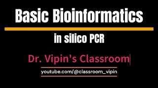 Basic Bioinformatics  UCSC in silico PCR [upl. by Viccora]