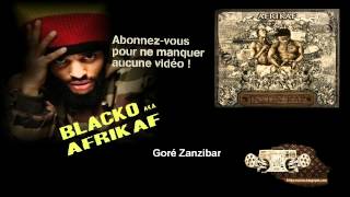 Afrikaf aka Blacko  Goré Zanzibar [upl. by Nidak428]