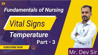 Temperature Vital signs part 3  Fundamental of nursing class by Dev Sir  Study help and health [upl. by Perce927]