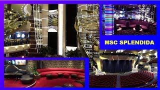 MSC SPLENDIDA SHIP TOUR FULL HD [upl. by Nester361]