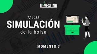 Simulación de la bolsa  Momento 3 [upl. by Blank130]