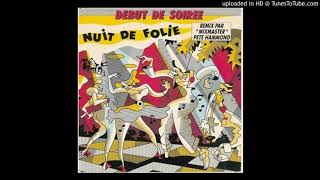 Debut De SoireeNuit de Folie 1986 [upl. by Aelat330]