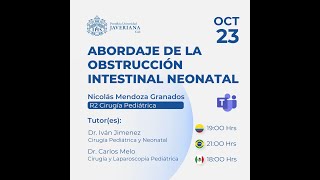 OBSTRUCCIÓN INTESTINAL NEONATAL  CIRUPED JAVERIANA [upl. by Enilorac326]