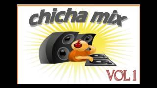 CHICHA MIX 1 [upl. by Grose110]