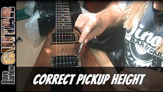 The correct Pickup Height for your Guitar [upl. by Castillo802]