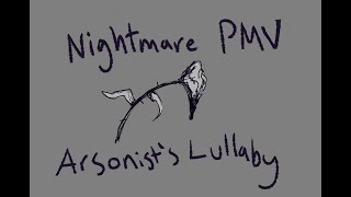 Arsonist Lullabye  Dreamtale AU  Nightmare PMV [upl. by Cinimmod911]