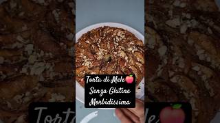 Torta di Mele Morbidissima🍎 tortadimele torta tortavegana senzazucchero senzaglutine vegan [upl. by Tiffany]