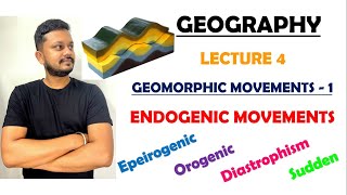 4 Endogenic Movements Diastrophism Sudden Movements  Geomorphic Movements 1  Geography [upl. by Dorkas]