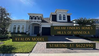 Dream Finders Homes  Hills of Minneola  Avalon Model [upl. by Sofer]