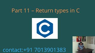 Return Types in C  Part 11 [upl. by Adimra757]