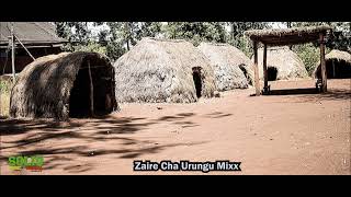 Zaire Cha Urungu mixx [upl. by Elisha]