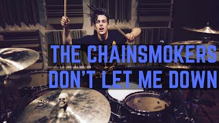 The Chainsmokers  Dont Let Me Down Illenium Remix  Matt McGuire Drum Cover [upl. by Alanson63]