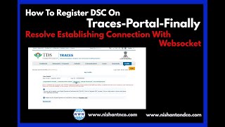 How To Register DSC On Traces Portal Finally Resolve Establishing Connection With Websocket [upl. by Rusel]