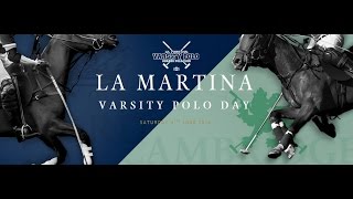 La Martina  Varsity Polo Day [upl. by Simdars445]