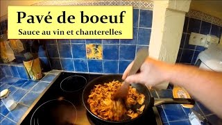 Pavé de boeuf sauce vin et chanterelles HD 1080p FR [upl. by Sink834]