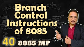 Branch Control Instructions in Microprocessor 8085  Examples [upl. by Taddeo]