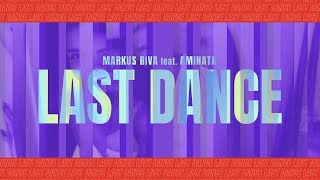 Markus Riva x Aminata  Last Dance lyric video [upl. by Heida]