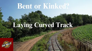 Bent or Kinked Laying Curved Track [upl. by Audri]