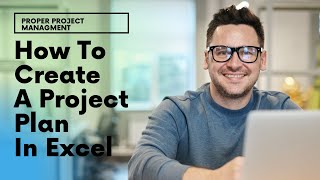 How To Create A Project Plan In Excel [upl. by Adihahs]