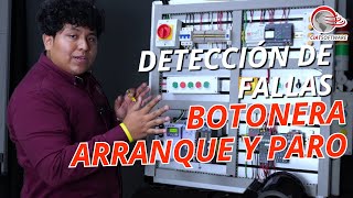 DETECCIÓN DE FALLAS EN BOTONERA DE UN ARRANQUE Y PARO [upl. by Biamonte797]