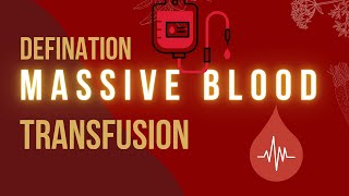 Anaesthesia  MTP  massive blood transfusion defination  Dr MEK ABCsofAnaesthesia [upl. by Deloria]