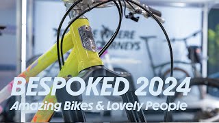 Bespoked 2024  Amazing Custom Bikes And Lovely People [upl. by Arretnahs]