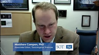 Interview with Matt Campen PhD on the Toxicological Sciences [upl. by Anwahsiek]