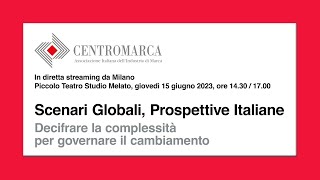 Scenari globali Prospettive Italiane decifrare la complessità per governare il cambiamento [upl. by Hitchcock]