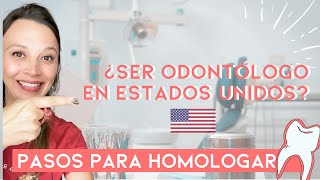 Cómo homologarrevalidar odontología en Estados Unidos [upl. by Haven]