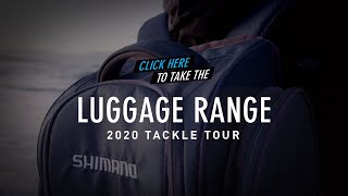 NEW FOR 2020 Shimano Fishing Bags and Luggage [upl. by Ketchan]