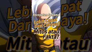 Kecepatan Saitama Hero Botak yang Mengalahkan Hukum Fisika OnePunchMan Saitama [upl. by O'Malley129]