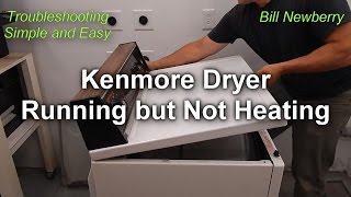 Kenmore Dryer Not Heating but still Runs  How to Fix [upl. by Anabella129]