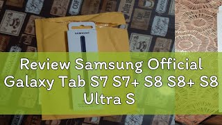 Review Samsung Official Galaxy Tab S7 S7 S8 S8 S8 Ultra S Pen EJPT870BBEGWW  Black [upl. by Peisch]