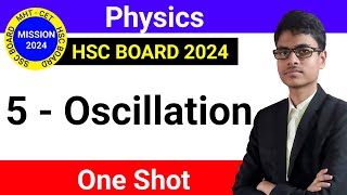 5  Oscillations  Full chapter in one shot  With Exercise  Class 12th  Physics [upl. by Temirf820]