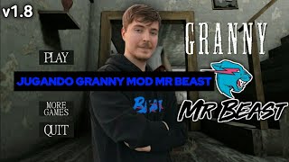 Jugando Granny Mod MR BEAST [upl. by Shih]