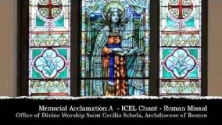 Memorial Acclamation A  ICEL Chant  New English Translation of the Roman Missal [upl. by Deevan323]